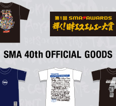 SMA 40th OFFICIAL GOODS