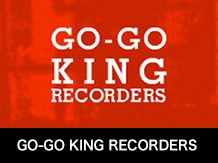 GO-GO KING RECORDERS